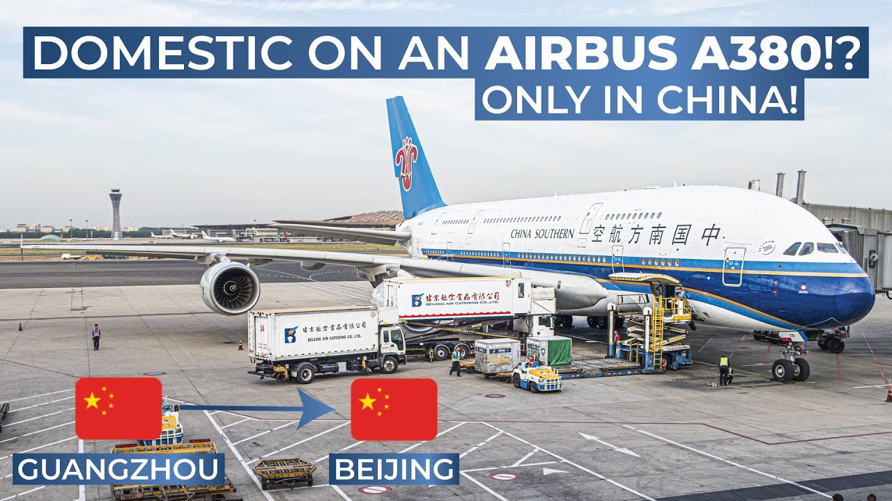 TRIPREPORT | China Southern Airlines (ECONOMY) | Airbus A380 | Guangzhou - Beijing - YouTube