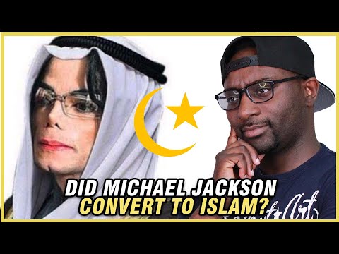 Did Michael Jackson Convert to Islam? [Fact Check] - REACTION