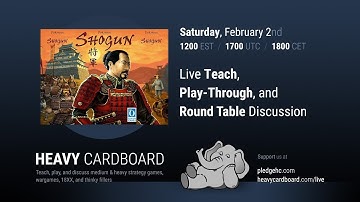 Shogun 4p Teaching, Play-through, & Round table discussion by Heavy Cardboard