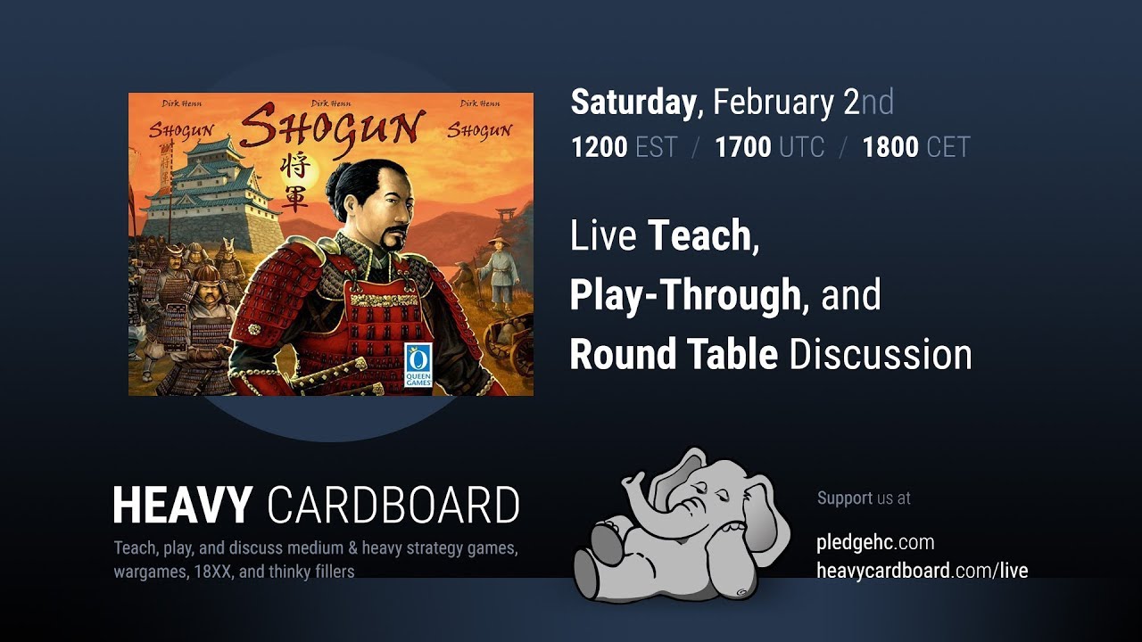 Shogun 4p Teaching, Play-through, & Round table discussion by Heavy Cardboard