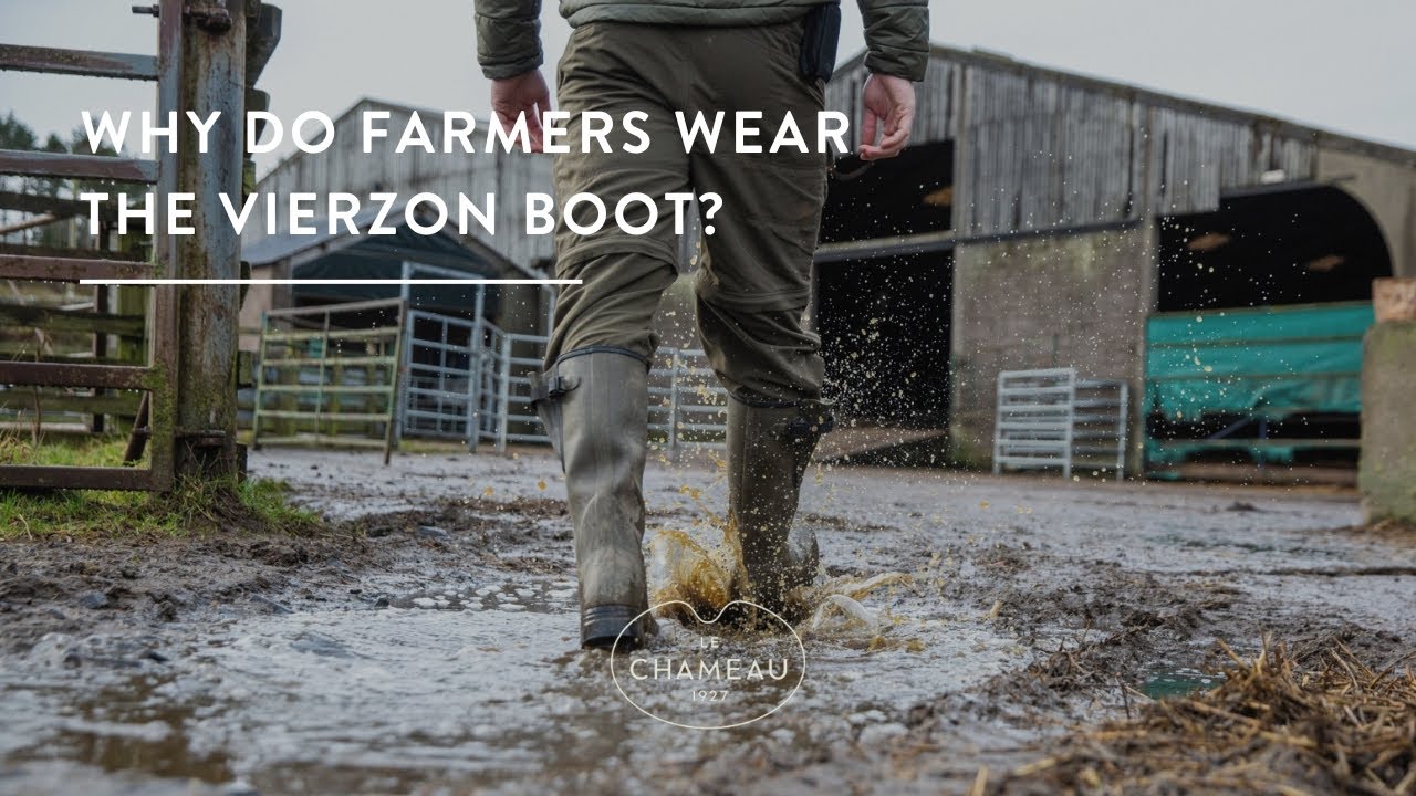 Why Do Farmers Wear The Vierzon Boot? Le Chameau YouTube