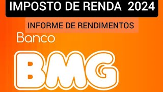 Informe de Rendimentos Banco BMG 2024