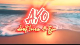 AYO by christ brown & tyga