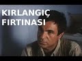 Kırlangıç Fırtınası - Eski Türk Filmi Tek Parça 🎬