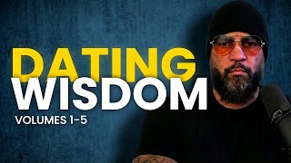 Dating Wisdom - A - Thon | Volumes 1-5