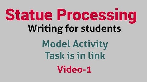 Statue Processing / Writing For Students  / Model Activity Task