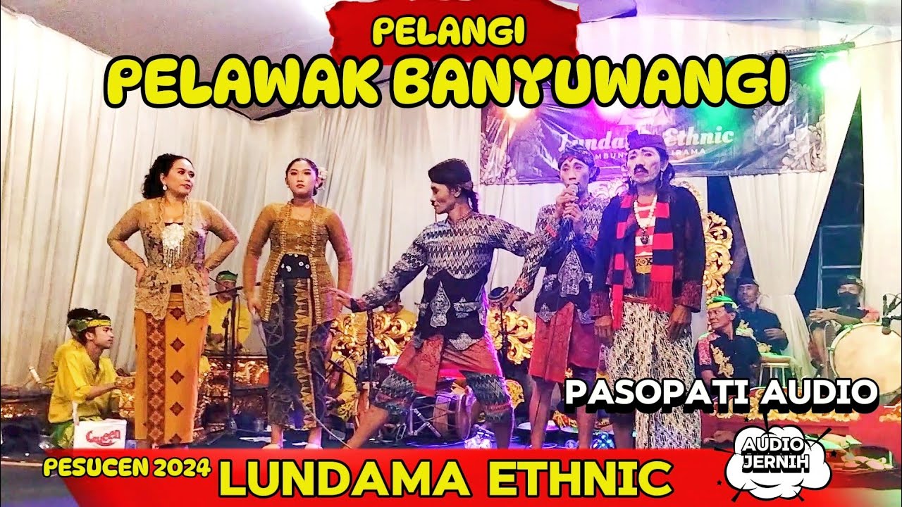 PELANGI(PELAWAK BANYUWANGI) - Penyet,Kenthus,Gopel - LUNDAMA ETHNIC - live Pesucen 2024