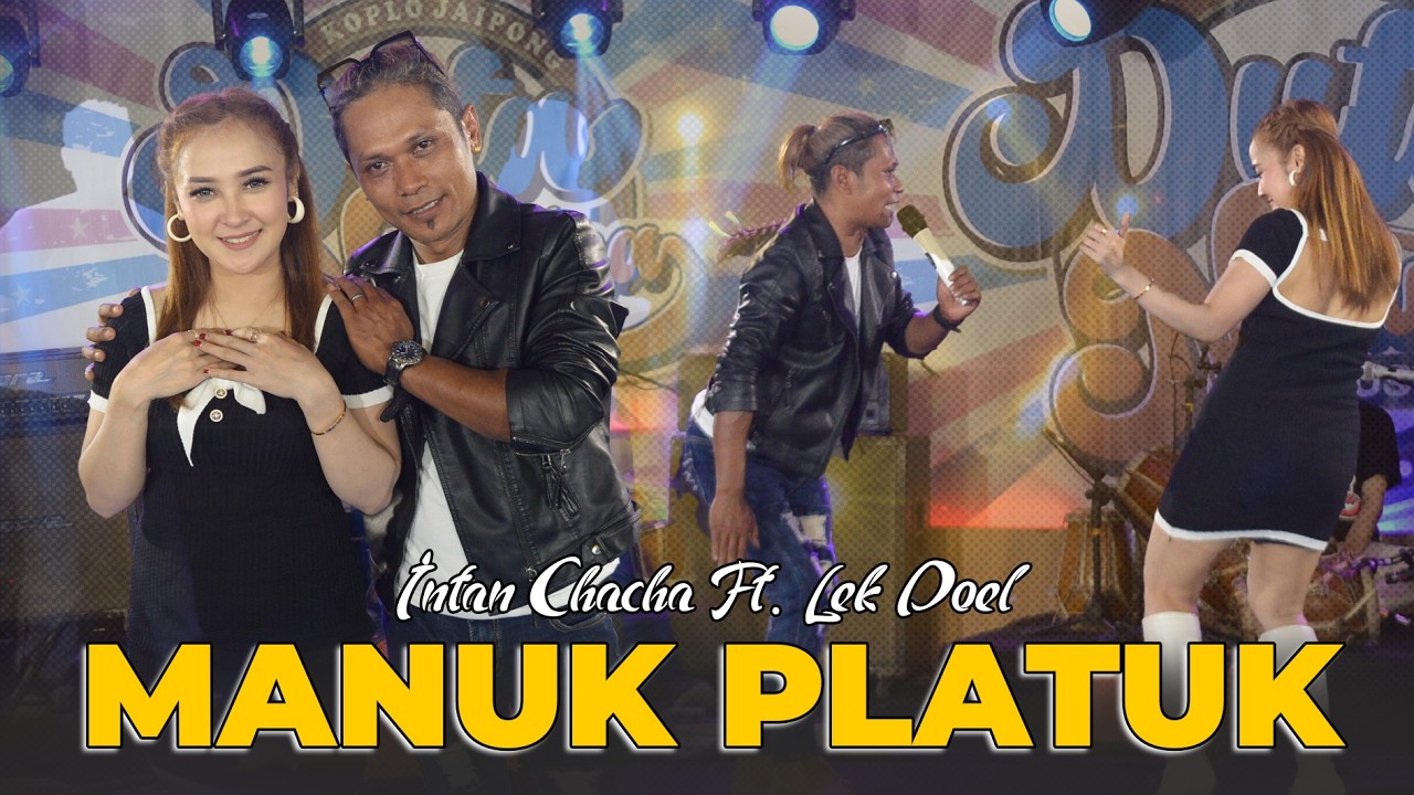 Intan Chacha Ft. Lek Doel - Manuk Platuk | Duta Nirwana Music [OFFICIAL]