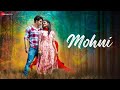 Mohini    remix by shri bhardwaj  cg song  chhattisgarhi romantic song  monika  toshant  1080