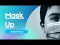 Short Film | Mask-Up | 5 Lion Studios