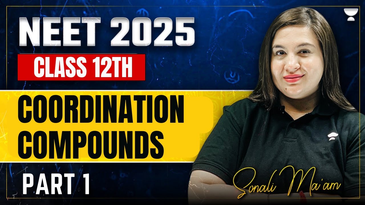 Coordination Compounds | Part - 1 | NEET 2025/2026 | Sonali Ma’am