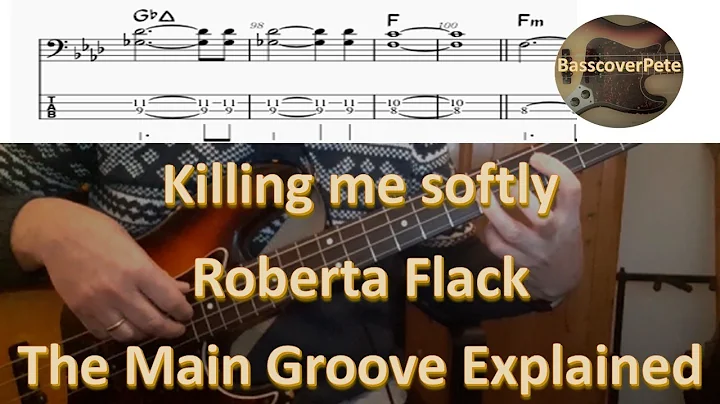 Roberta Flack Killing me softly. Bass The Main Gro...