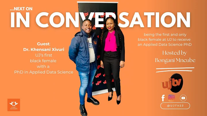 In Conversation Episode 32: Dr Khensani Xivuri - DayDayNews