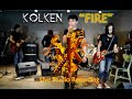 Kolken fire live studio recording