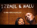 Izrael & Nalu Best songs of All Times