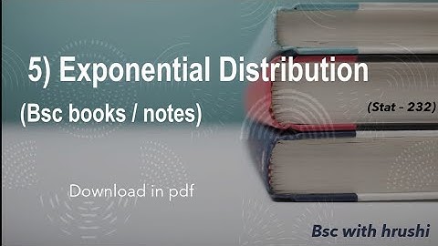 5)Exponential Distribution | Bsc Second year notes | bsc books download in pdf | Statistics-232
