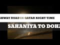 Qatar Highway Sahaniya To Doha