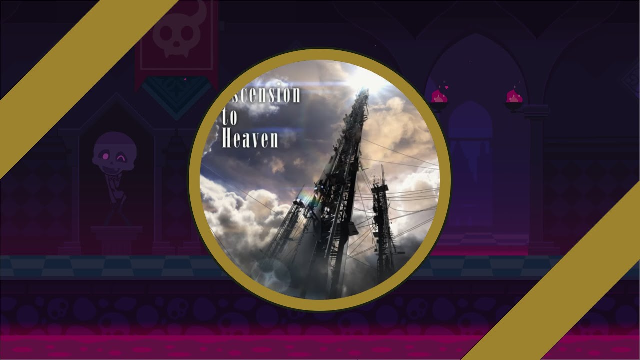 [MuseDash Custom] Ascension to Heaven - xi (Custom 11*)