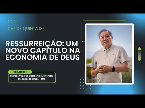 [ LIVE ] RESSURREIÇÃO: UM NOVO CAPÍTULO NA ECONOMIA DE DEUS 