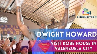 DWIGHT HOWARD in HOUSE OF KOBE VALENZUELA CITY PHILIPPINES