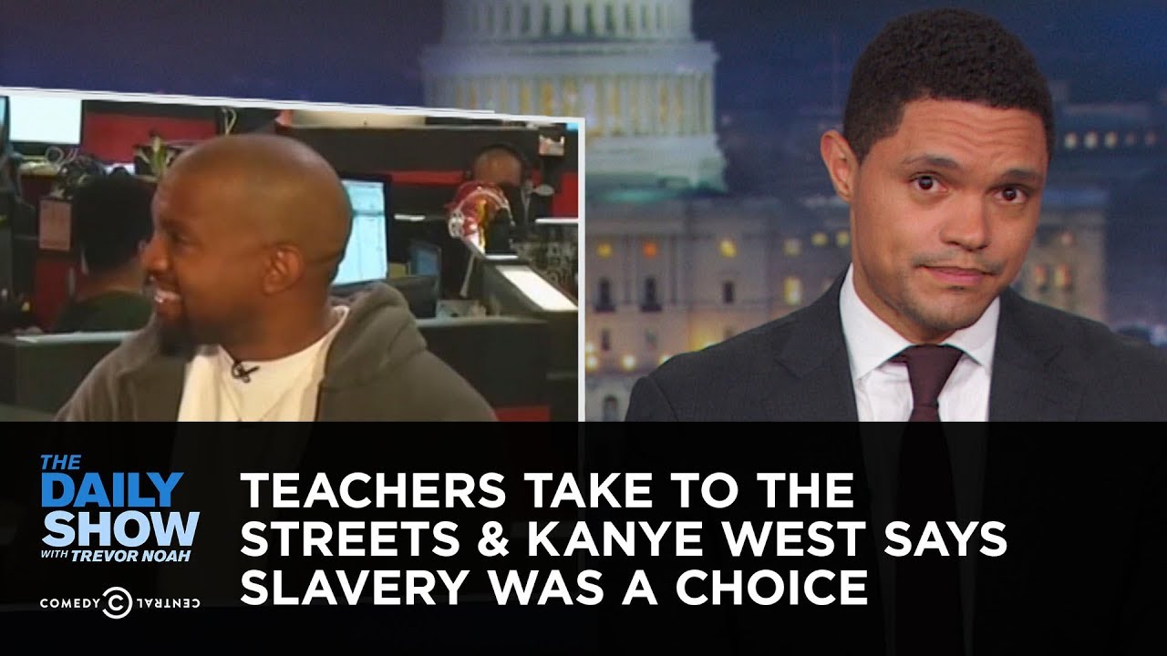 Trevor Noah cuts Kanye West down to size over slavery comment