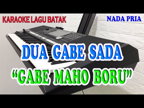 DUA GABE SADA