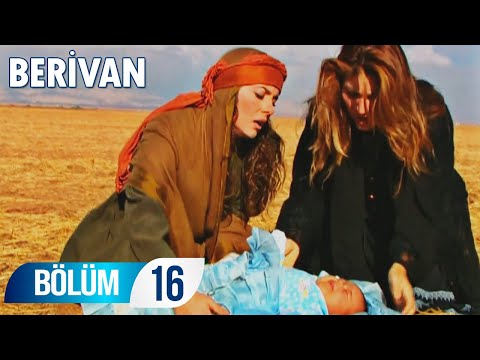 Berivan 16. Bölüm