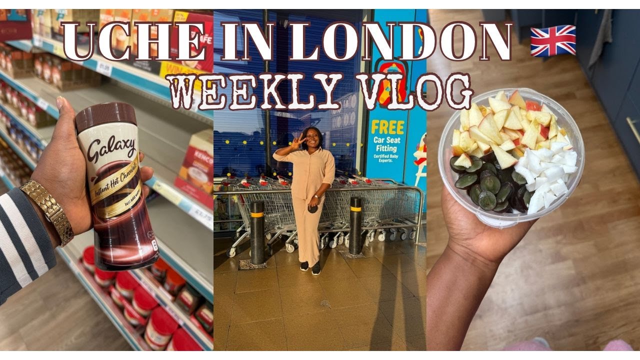 UCHE IN LONDON EP1:My FIRST Week in the UK 🇬🇧 | Birthday Celebration, Grocery Shopping & Settling In