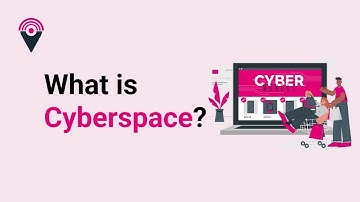 What is Cyberspace in simple words?