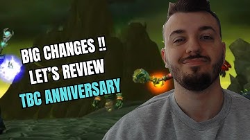 REVIEWING the TBC ANNIVERSARY CHANGES ( BIG NEWS )