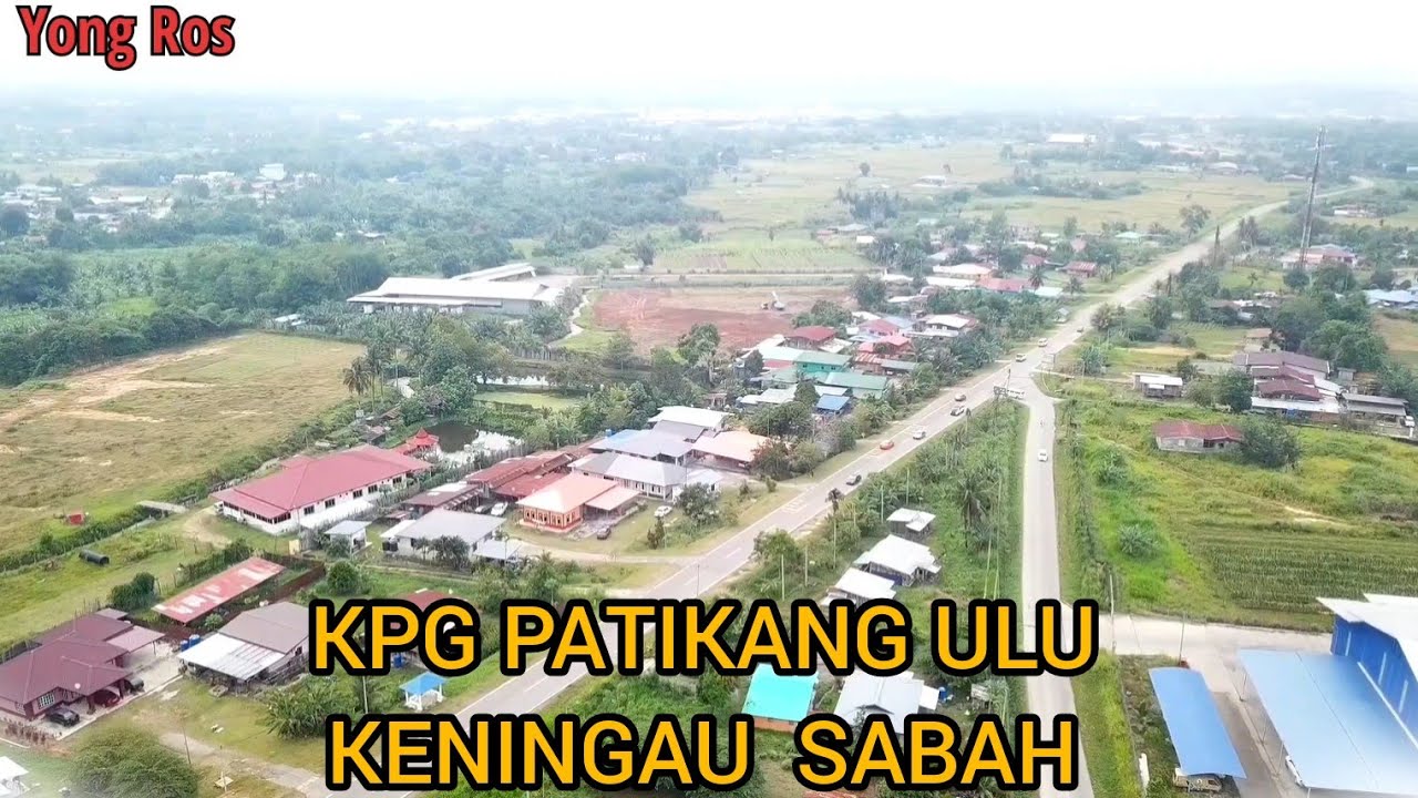 KPG PATIKANG ULU KENINGAU SABAH