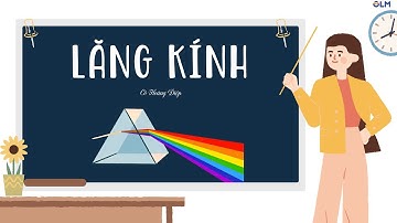 Lăng kính (phần 1) - Khoa học tự nhiên 9 - OLM.VN