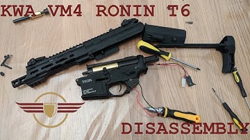 [HOW TO] KWA RONIN T6 M4 AEG 2.5 DISASSEMBLY