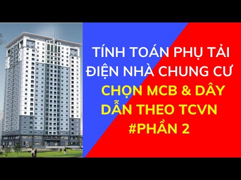 Video Tính toán công suất, chọn Aptomat MCB và dây dẫn cho... - youtube