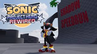 Sonic Project Hero Rewired - Windmill Isle 19.832 (Shadow The Hedgehog Speedrun)