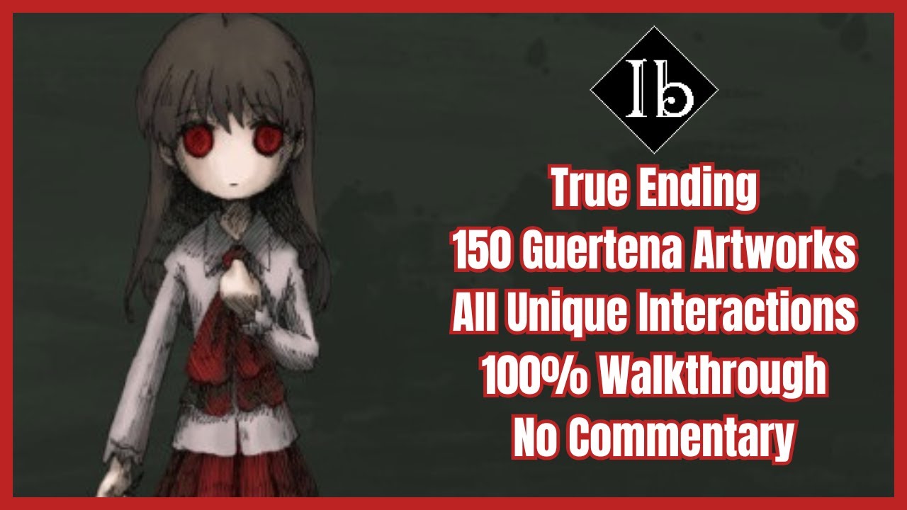 Ib Remake | True Ending | 100% Walkthrough | No Commentary