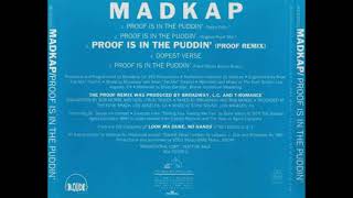 Madkap - Proof Is In The Puddin' (Proof Remix)