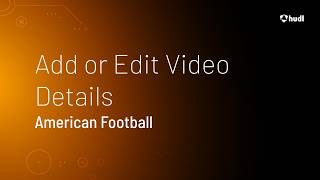 Add or Edit Video Details • American Football screenshot 4