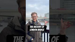 The Fascinating History Of London Bridge Over Nearly 2000 Years