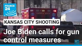 Joe Biden urges assault weapons ban after Super Bowl parade shooting • FRANCE 24 English