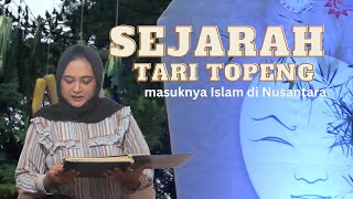 Sejarah Tari Topeng dan masuknya Islam di Nusantara