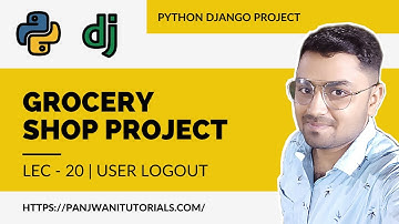 #20 Online Grocery Shop Project | Python Django | User Logout