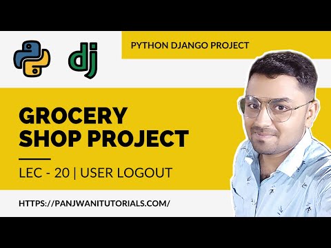 #20 Online Grocery Shop Project | Python Django | User Logout