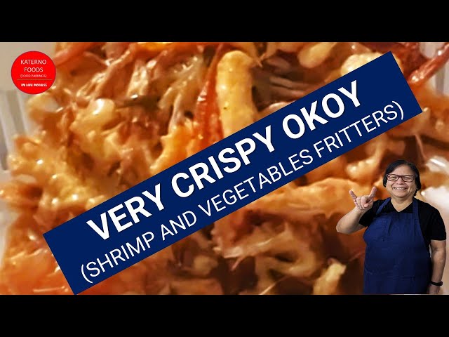 VERY CRISPY OKOY (SHRIMP AND VEGETABLES FRITTERS) - YouTube