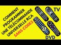 Comment programmer un tlcommande universelle avec une tl sans codes