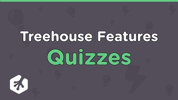 Treehouse Features: Quizzes