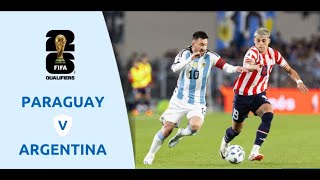 Paraguay Vs Argentina Highlights And Goals Nov 14, 2024 | Paraguay v Argentina| FIFA World Cup 26™