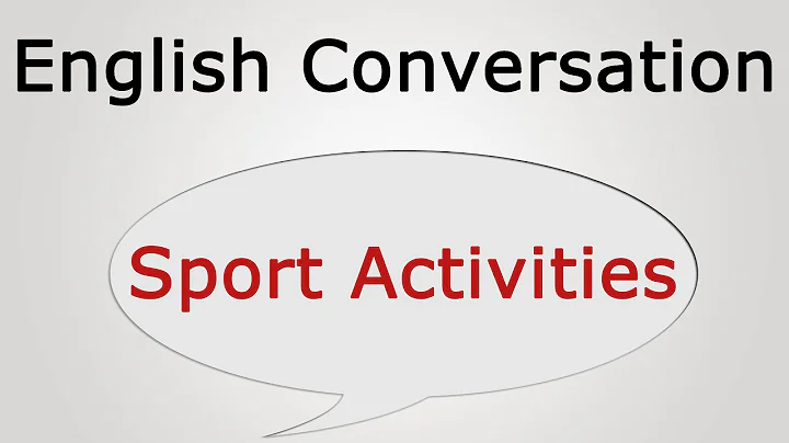 learn English conversation: Sport Activities