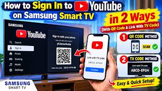 How to Sign In to YouTube on Samsung Smart TV in 2 Ways (With QR Code & Link With TV Code)