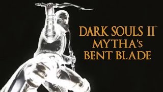 Dark Souls 2 Mytha's Bent Blade Tutorial (dual wielding w/ power stance)